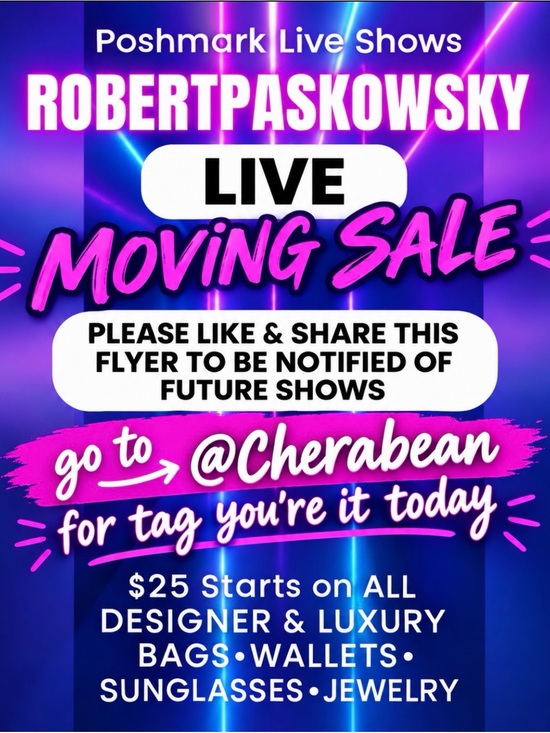 Handbags - Live Moving Sale Flyer - TAG YOU’RE IT 9/24 with THE BEAN & LUVURSKIN